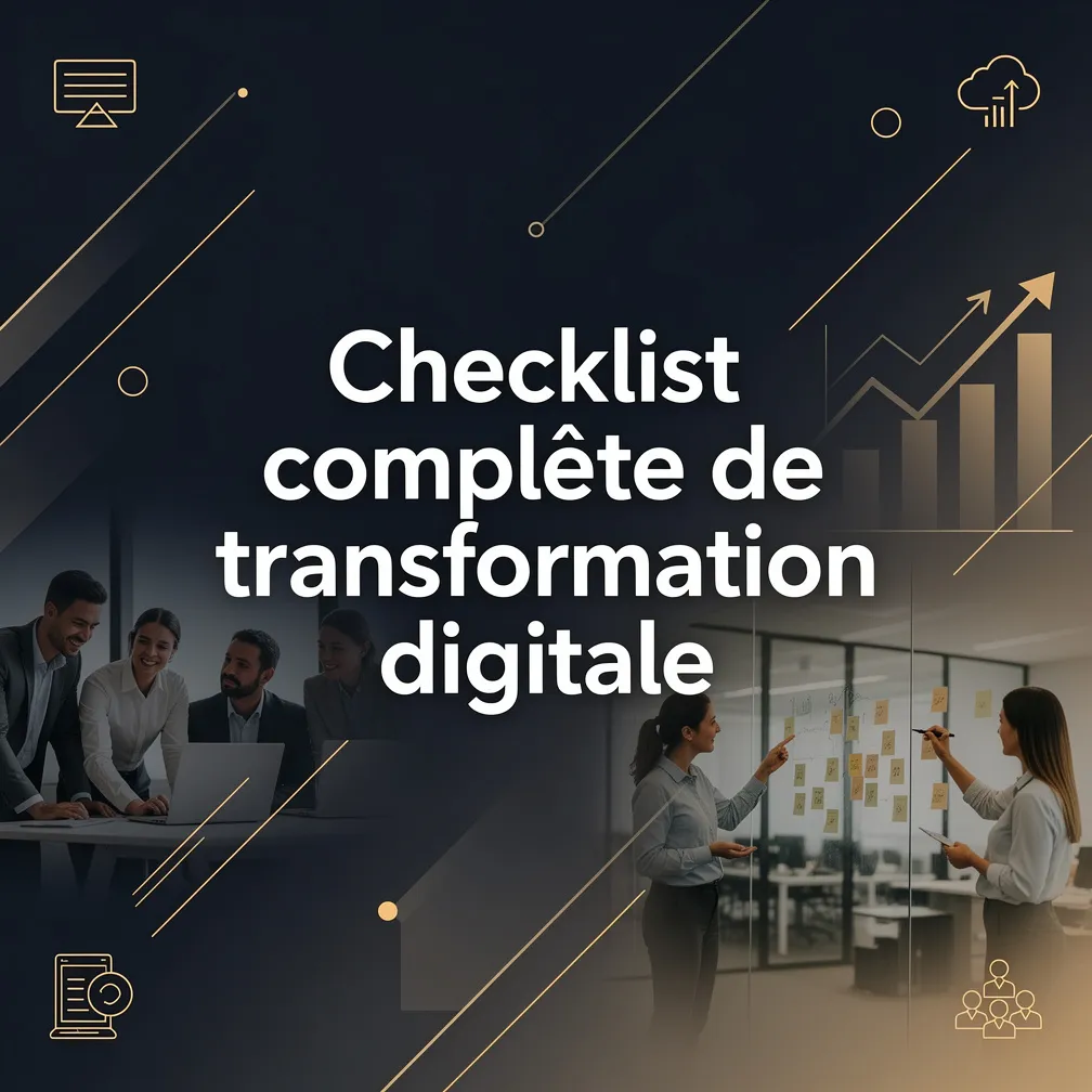 Checklist complète de transformation digitale