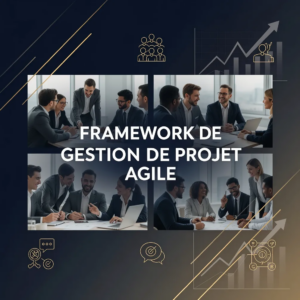 Framework de gestion de projet agile